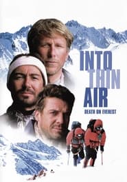 Watch Into Thin Air: Death on Everest