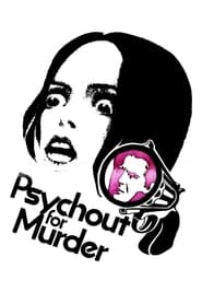 Watch Psychout for Murder