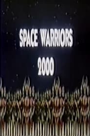 Watch Space Warriors 2000
