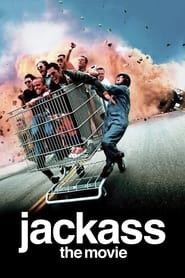 Watch Jackass: The Movie