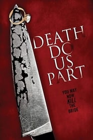 Watch Death Do Us Part