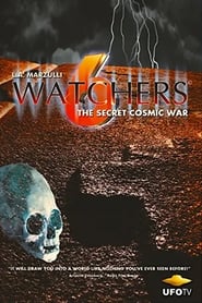 Watch Watchers 6: The Secret Cosmic War