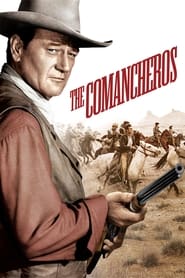 Watch The Comancheros