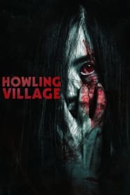 Watch Howling Village