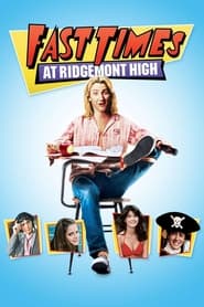 Watch Fast Times at Ridgemont High