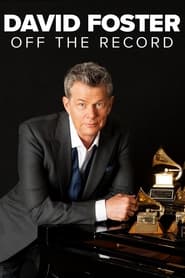 Watch David Foster: Off the Record