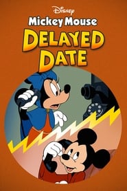 Watch Mickey's Delayed Date