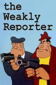 Watch The Weakly Reporter