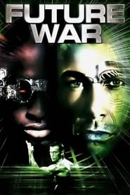 Watch Future War