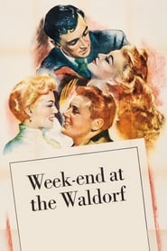 Watch Week-End at the Waldorf