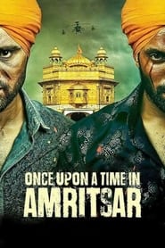 Watch Once Upon a Time in Amritsar