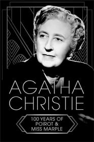 Watch Agatha Christie: 100 Years of Poirot and Miss Marple