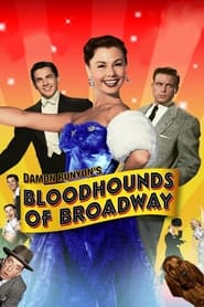 Watch Bloodhounds of Broadway