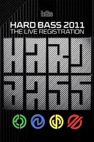 Watch Hard Bass 2011 - The Live Registration