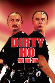 Watch Dirty Ho