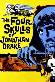 Watch The Four Skulls of Jonathan Drake