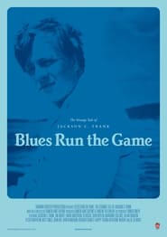 Watch Blues Run the Game: The Strange Life of Jackson C. Frank