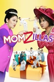 Watch Momzillas