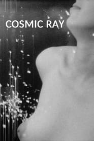 Watch Cosmic Ray