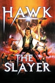 Watch Hawk the Slayer