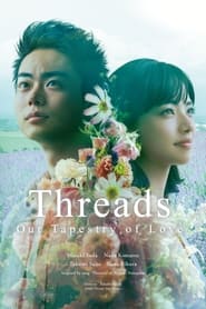 Watch Threads - Our Tapestry of Love