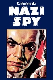 Watch Confessions of a Nazi Spy