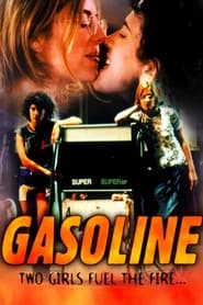 Watch Gasoline