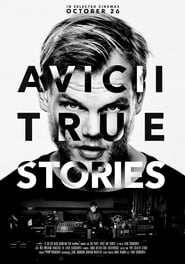 Watch Avicii: True Stories