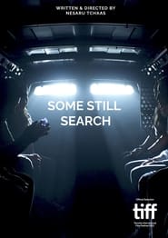 Watch Some Still Search