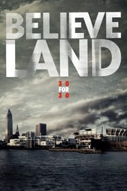 Watch Believeland