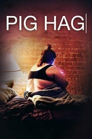 Watch Pig Hag