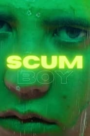 Watch Scum Boy