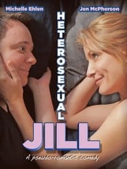 Watch Heterosexual Jill