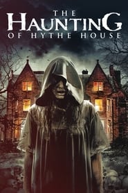 Watch The Haunting of Hythe House