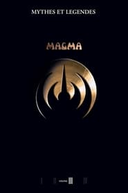 Watch Magma - Myths and Legends Volume III