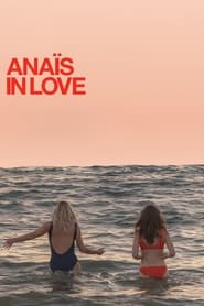 Watch Anaïs in Love