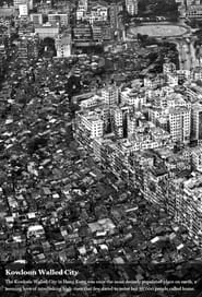 Watch City of Imagination: Kowloon Walled City 20 Years Later