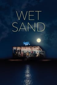 Watch Wet Sand