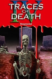 Watch Traces Of Death IV