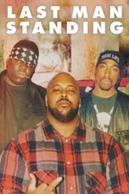 Watch Last Man Standing: Suge Knight and the Murders of Biggie and Tupac