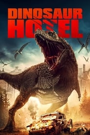 Watch Dinosaur Hotel