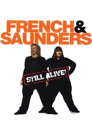 Watch French and Saunders: Still Alive