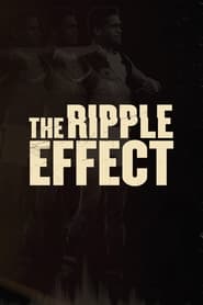 Watch The Ripple Effect