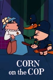 Watch Corn on the Cop