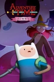 Watch Adventure Time: Elements