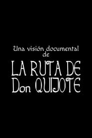 Watch La ruta de don Quijote