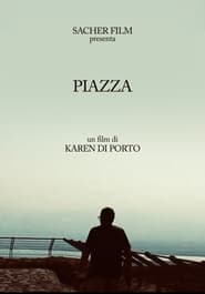Watch Piazza