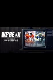 Watch We're #1! - The Story of 1990 ACC Football