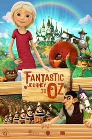 Watch Fantastic Journey to Oz