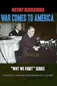 Watch War Comes to America